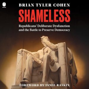 Shameless Audiobook by Brian Tyler Cohen