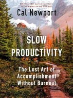 Slow Productivity Audiobook by Cal Newport