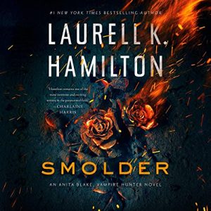 Smolder Audiobook - Anita Blake