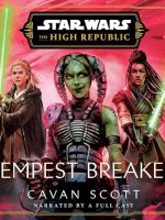 Star Wars: Tempest Breaker (The High Republic) Audiobook - Star Wars: The High Republic