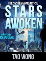 Stars Awoken (A LitRPG Apocalypse) Audiobook - The System Apocalypse
