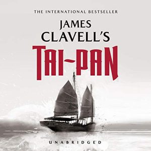Tai-Pan Audiobook - The Asian Saga