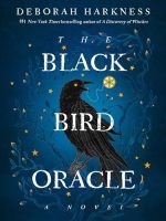 The Black Bird Oracle Audiobook - All Souls Series