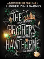 The Brothers Hawthorne Audiobook - The Inheritance Games