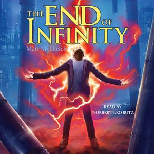 The End of Infinity Audiobook - Jack Blank Adventure Series