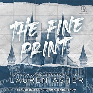 The Fine Print Audiobook - Dreamland Billionaires
