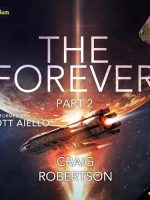 The Forever: Part II Audiobook - The Forever Series