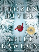 The Frozen River Audiobook by Ariel Lawhon