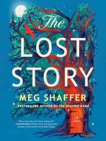 The Lost Story Audiobook by Meg Shaffer