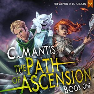 The Path of Ascension Audiobook - The Path of Ascension