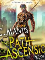 The Path of Ascension 6 Audiobook - The Path of Ascension