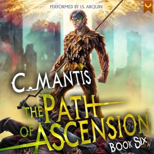 The Path of Ascension 6 Audiobook - The Path of Ascension