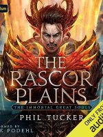 The Rascor Plains Audiobook - Immortal Great Souls