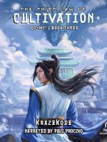 The Third Law of Cultivation Audiobook - Qi=MC^2