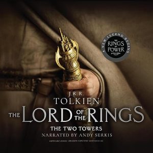 The Two Towers Audiobook - The Lord of the Rings