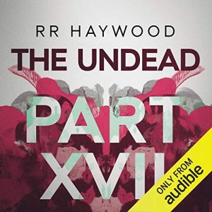 The Undead: Part 17 Audiobook - The Undead