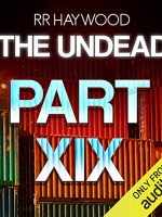 The Undead: Part 19 Audiobook - The Undead