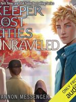 Unraveled Audiobook - Keeper of the Lost Cities