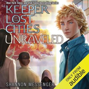 Unraveled Audiobook - Keeper of the Lost Cities