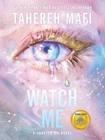 Watch Me Audiobook - Shatter Me: The New Republic