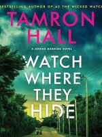 Watch Where They Hide Audiobook - Jordan Manning