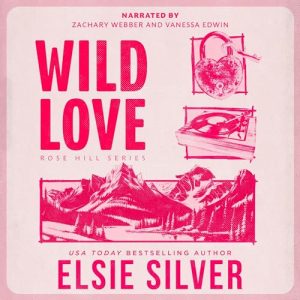 Wild Love Audiobook - Rose Hill